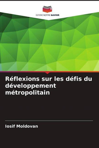 Réflexions sur les défis du développement métropolitain