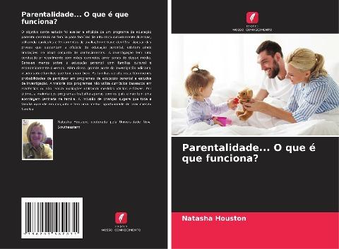 Parentalidade... O que é que funciona?