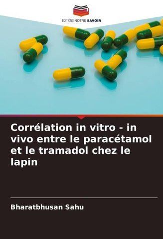 Corrélation in vitro - in vivo entre le paracétamol et le tramadol chez le lapin