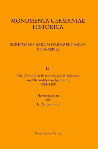 Die Chroniken Bertholds von Reichenau und Bernolds von Konstanz 1054-1100