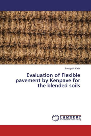 Evaluation of Flexible pavement by Kenpave for the blended soils