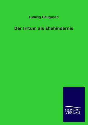 Der Irrtum als Ehehindernis
