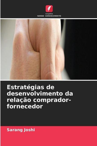 Estratégias de desenvolvimento da relação comprador-fornecedor