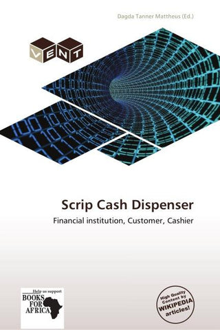 Scrip Cash Dispenser