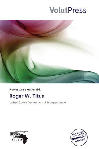 Roger W. Titus