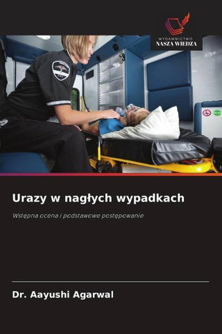 Urazy w nag¿ych wypadkach