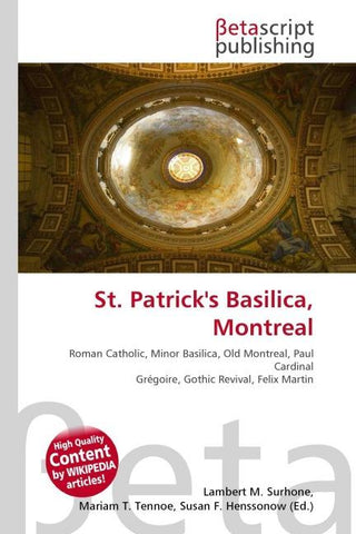 St. Patrick's Basilica, Montreal