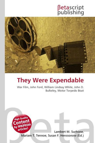 They Were Expendable