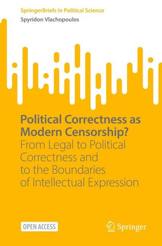 Political Correctness as Modern Censorship?