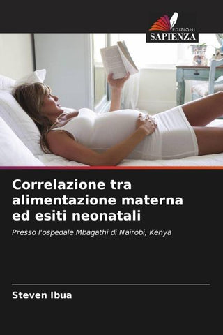 Correlazione tra alimentazione materna ed esiti neonatali