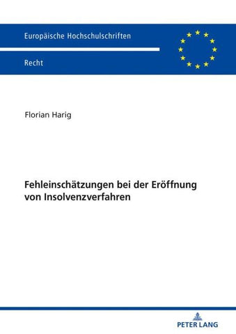 Fehleinschätzungen bei der Eröffnung von Insolvenzverfahren