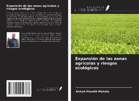 Expansión de las zonas agrícolas y riesgos ecológicos