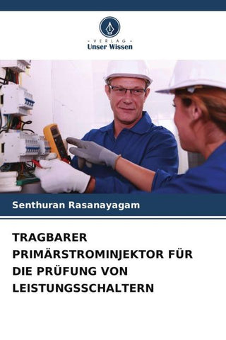 TRAGBARER PRIMÄRSTROMINJEKTOR FÜR DIE PRÜFUNG VON LEISTUNGSSCHALTERN