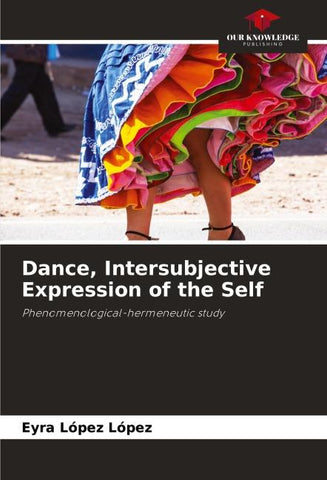 Dance, Intersubjective Expression of the Self