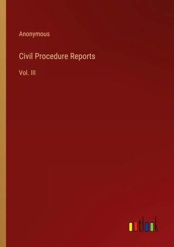 Civil Procedure Reports