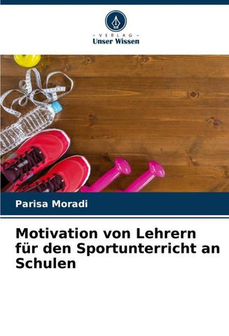 Motivation von Lehrern für den Sportunterricht an Schulen