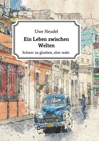 Ein Leben zwischen Welten