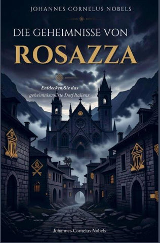 Die Geheimnisse von Rosazza