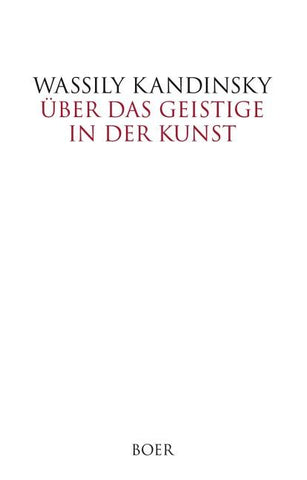 Über das Geistige in der Kunst