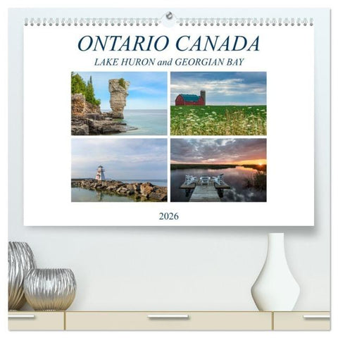 Ontario Canada, Lake Huron and Georgian Bay (High Quality Premium Wall Calendar 2026 DIN A2 landscape),CALVENDO 12 Month Wall Calendar