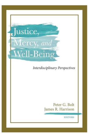 Justice, Mercy, and Well-Being
