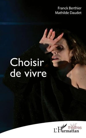 Choisir de vivre