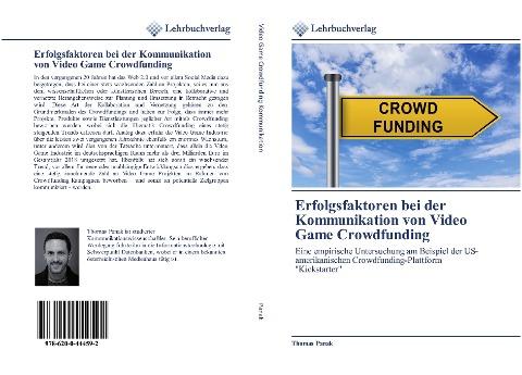 Erfolgsfaktoren bei der Kommunikation von Video Game Crowdfunding