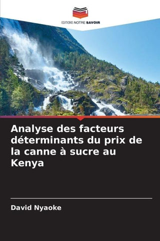 Analyse des facteurs déterminants du prix de la canne à sucre au Kenya