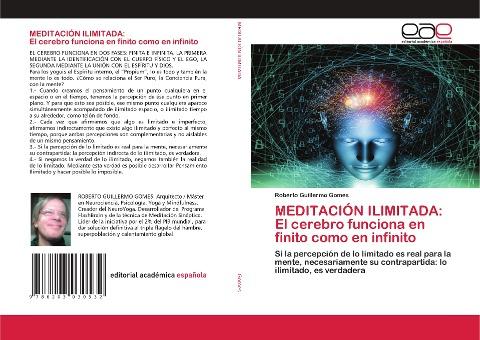 MEDITACIÓN ILIMITADA: El cerebro funciona en finito como en infinito