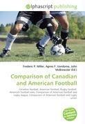 Comparison of Canadian and American Football