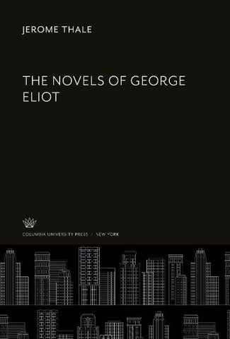 The Novels of George Eliot