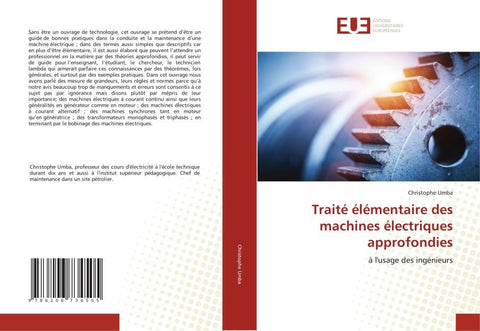 Traité élémentaire des machines électriques approfondies
