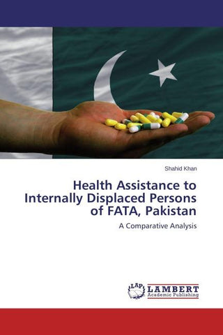 Health Assistance to Internally Displaced Persons of FATA, Pakistan