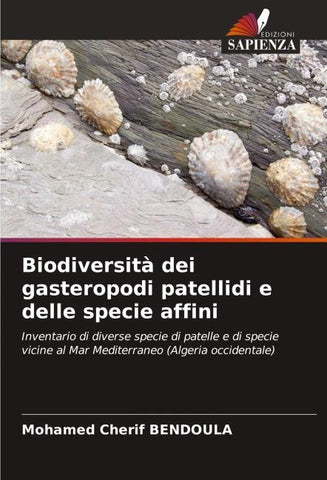 Biodiversità dei gasteropodi patellidi e delle specie affini