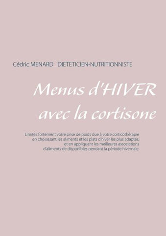 Menus d'hiver avec la cortisone