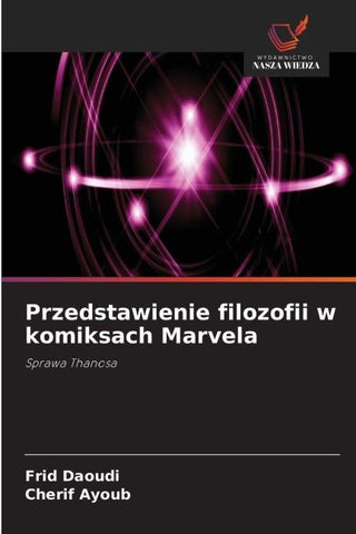 Przedstawienie filozofii w komiksach Marvela