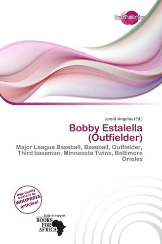 Bobby Estalella (Outfielder)
