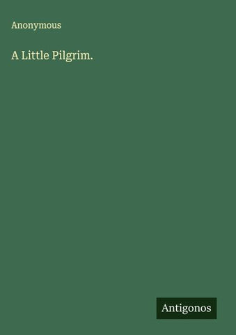 A Little Pilgrim.