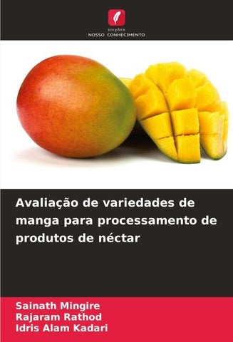 Avaliação de variedades de manga para processamento de produtos de néctar