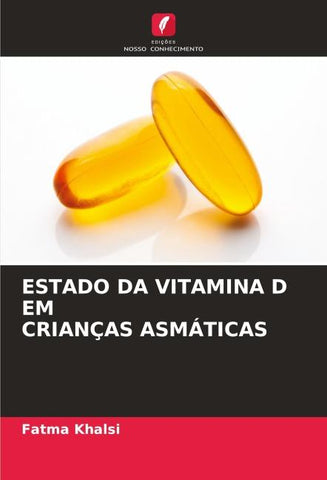 ESTADO DA VITAMINA D EM CRIANÇAS ASMÁTICAS