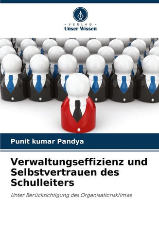 Verwaltungseffizienz und Selbstvertrauen des Schulleiters