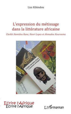 EXPRESSION DU METISSAGE DANS LA LITTERATURE AFRICAINE CHEIKH