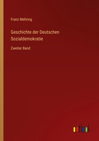 Geschichte der Deutschen Sozialdemokratie