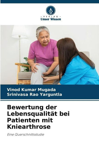 Bewertung der Lebensqualität bei Patienten mit Kniearthrose