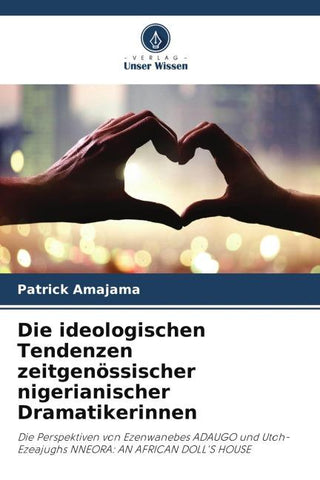 Die ideologischen Tendenzen zeitgenössischer nigerianischer Dramatikerinnen
