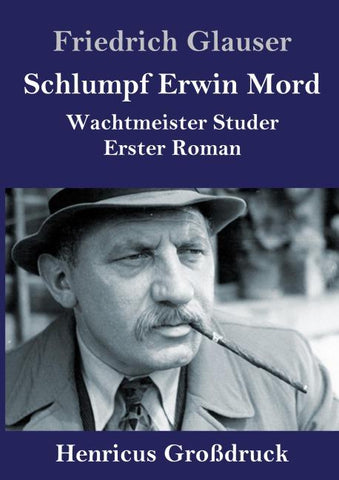 Schlumpf Erwin Mord (Großdruck)