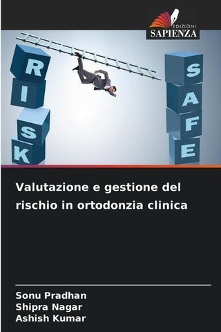 Valutazione e gestione del rischio in ortodonzia clinica