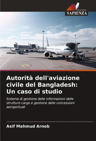 Autorità dell'aviazione civile del Bangladesh: Un caso di studio