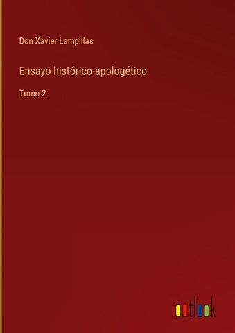 Ensayo histórico-apologético