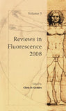 Reviews in Fluorescence 2008